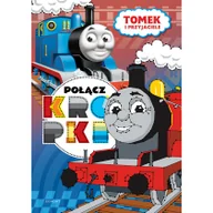 Książki edukacyjne - Tomek i przyjaciele. Połącz kropki - miniaturka - grafika 1