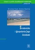 Środowisko i gospodarka jego zasobami. Podręcznik dla liceum profilowanego o profilu kształtowanie środowiska - Podręczniki dla liceum - miniaturka - grafika 1