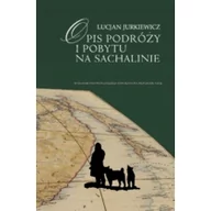 Pamiętniki, dzienniki, listy - Opis podróży i pobytu na Sachalinie - Julian Jurkiewicz - miniaturka - grafika 1