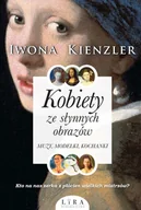 Biografie i autobiografie - Kobiety ze słynnych obrazów Iwona Kienzler - miniaturka - grafika 1