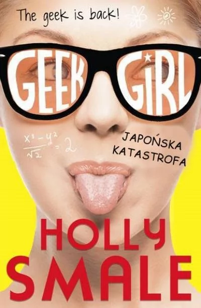 Smale Holly Geek girl Japońska katastrofa - mamy na stanie, wyślemy natychmiast