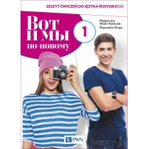 Wot i my po nowomu 1 Język rosyjski Zeszyt ćwiczeń Wiatr-Kmieciak Małgorzata Wujec Sławomira - Książki edukacyjne - miniaturka - grafika 1