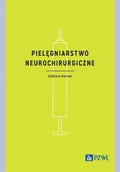Książki medyczne - Pielęgniarstwo neurochirurgiczne - miniaturka - grafika 1