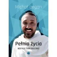 Religia i religioznawstwo - Pełnia życia. Medytacje z Kany Galilejskiej - miniaturka - grafika 1