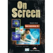 Książki do nauki języka angielskiego - Express Publishing Evans Virginia, Dooley Jenny On Screen Upper-Intermediate B2+ SB - miniaturka - grafika 1