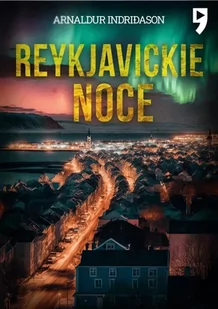 Reykjavickie noce. Komisarz Erlendur Sveinsson. Tom 2 - Arnaldur Indriđason - Kryminały - miniaturka - grafika 1
