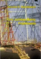 Książki o kulturze i sztuce - Porty Jachtowe- Mariny. Projektowanie - miniaturka - grafika 1
