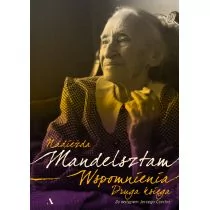 Agora Wspomnienia, Druga księga - Nadieża Mandelsztam - Felietony i reportaże - miniaturka - grafika 2