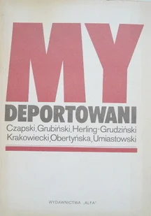 My Deportowani - Biografie i autobiografie - miniaturka - grafika 1