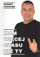 Rozwój osobisty - Mam więcej czasu niż Ty - miniaturka - grafika 1