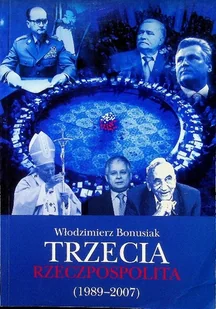 Trzecia rzeczpospolita 1989 2007 - Historia świata - miniaturka - grafika 1
