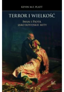 Terror i wielkość - Platt Kevin M.F. - Historia świata - miniaturka - grafika 2
