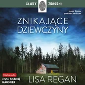 Audiobooki - kryminał, sensacja, thriller - Znikające dziewczyny Lisa Regan - miniaturka - grafika 1