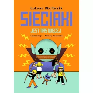 Sieciaki. Jest nas więcej - Książki edukacyjne - miniaturka - grafika 3