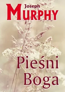 KOS Pieśni Boga - Joseph Murphy - Religia i religioznawstwo - miniaturka - grafika 2