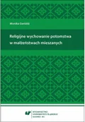 Religia i religioznawstwo - Religijne wychowanie potomstwa w małżeństwach... - miniaturka - grafika 1