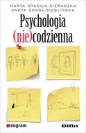 Psychologia - Stasiła-Sieradzka Marta, Sokół-Siedlińska Aneta Psychologia (nie)codzienna - miniaturka - grafika 1