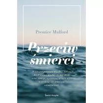 Przeciw śmierci - Eseje - miniaturka - grafika 1