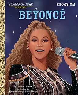 Beyonce: A Little Golden Book Biography (Presented by Ebony Jr.) - Pozostałe książki - miniaturka - grafika 1