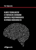 Biznes - Alianse technologiczne a strategiczne zachowania korporacji międzynarodowych na rynkach niedoskonałych - miniaturka - grafika 1