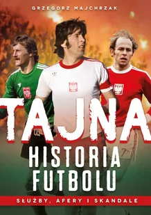 Tajna historia futbolu - E-booki - literatura faktu - miniaturka - grafika 1