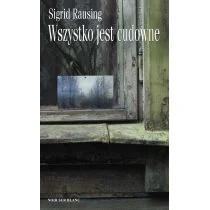 Wydawnictwo Literackie Wszystko jest cudowne - Rausing Sigrid - Powieści - miniaturka - grafika 2