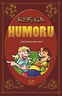 Księga humoru - Aforyzmy i sentencje - miniaturka - grafika 1