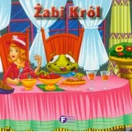 Baśnie, bajki, legendy - Fenix Żabi król - Praca zbiorowa - miniaturka - grafika 1