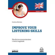 Słuchaj Ze Zrozumieniem I Ćwicz Angielski Improve Your Listening Skills Ewelina Błońska - Nauka - miniaturka - grafika 1