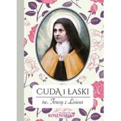 Biografie i autobiografie - Cuda i łaski Św. Teresy z Lisieux - miniaturka - grafika 1