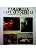 Książki o kulturze i sztuce - Kolekcja sztuki polskiej arcydzieła kultury narodowej - miniaturka - grafika 1