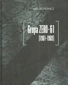 Albumy o  sztuce - Muzeum Sztuki w Łodzi Grupa Zero-61 (1961-1969) - Lech Lechowicz - miniaturka - grafika 1