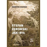 Biografie i autobiografie - Stefan Żeromski jaki był - miniaturka - grafika 1