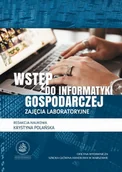 Podstawy obsługi komputera - Polańska Krystyna Wstęp do informatyki gospodarczej - miniaturka - grafika 1