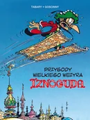 Komiksy dla dzieci - Przygody wielkiego wezyra Iznoguda. Iznogud. Tom 3 - miniaturka - grafika 1