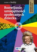 Podręczniki dla szkół wyższych - Wydawnictwo Naukowe PWN Reddy Linda Rozwijanie umiejętności społecznych dziecka - miniaturka - grafika 1