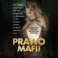 Audiobooki - romanse - Prawo mafii. Pierwsza polska antologia mafijna - miniaturka - grafika 1
