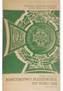 Harcerstwo pleszowskie do roku 1939 - Historia świata - miniaturka - grafika 1