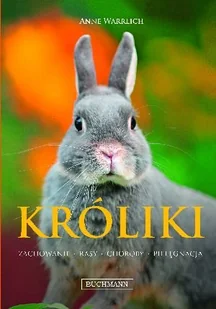 Króliki. Zachowanie, rasy, choroby, pielęgnacja - Poradniki hobbystyczne - miniaturka - grafika 1