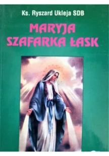 Maryja Szafarka Łask - Religia i religioznawstwo - miniaturka - grafika 1