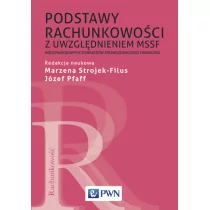 Podstawy rachunkowości z uwzględnieniem MSSF Międzynarodowych Standardów Sprawozdawczości Finansowej Marzena Strojek-Filus - Finanse, księgowość, bankowość - miniaturka - grafika 1