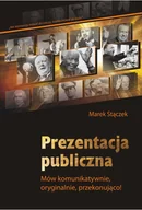 E-booki - biznes i ekonomia - Prezentacja publiczna. Mów komunikatywnie, oryginalnie, przekonująco - miniaturka - grafika 1