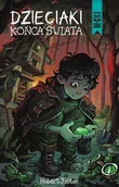 Fantasy - Dzieciaki końca świata - Hubert Jaśtak - książka - miniaturka - grafika 1