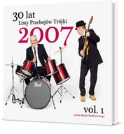 Czasopisma - 30 Lat Listy Przebojów Trójki 2007. Część 1 - miniaturka - grafika 1