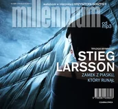 Audiobooki - kryminał, sensacja, thriller - Millennium Tom 3. Zamek z piasku, który runął Stieg Larsson - miniaturka - grafika 1
