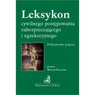 Słowniki języka polskiego - C.H. Beck Leksykon cywilnego postępowania zabezpieczającego i egzekucyjnego. Podstawowe pojęcia - miniaturka - grafika 1