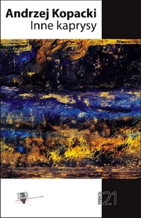 Inne kaprysy Forma Andrzej Kopacki - Poezja - miniaturka - grafika 2
