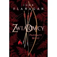 Fantasy - Płonący most. Zwiadowcy. Tom 2 - miniaturka - grafika 1