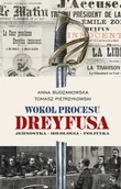Biografie i autobiografie - Wokół procesu Dreyfusa Budzanowska Anna,Pietrzykowski Tomasz - miniaturka - grafika 1