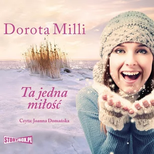 Ta jedna miłość - Audiobooki - literatura piękna - miniaturka - grafika 1